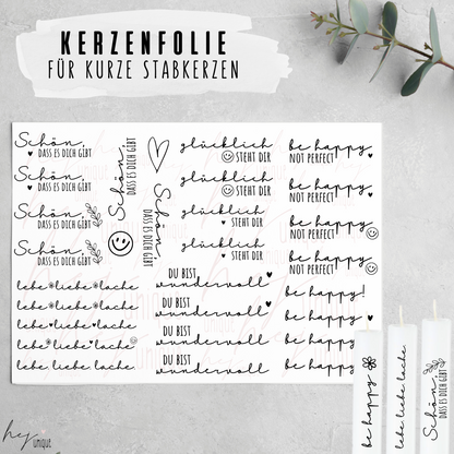 Kerzenfolie Sei glücklich kurze Kerzen Warum du unsere Kerzenfolie lieben wirst:  ✔ Edle Premium-Folie mit hochwertiger Optik  ✔ Speziell für Kerzen entwickelt   ✔ Aktivierung des Klebers ganz einfach mit Wasser   ✔ Wischfest und langlebig bei sorgfältiger Verarbeitung  ✔ Besonders elastisch – passt sich Kerzenoberfläche optimal an  ✔ Gewerblich nutzbar – keine zusätzliche Lizenz nötig